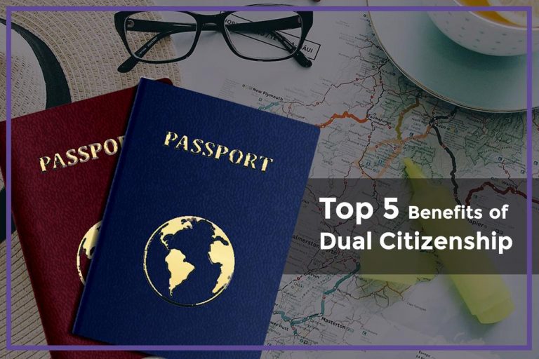 Top 5 Benefits of Dual Residency & Citizenship Program